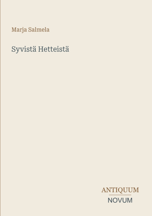 Книга Syvistä Hetteistä Marja Salmela