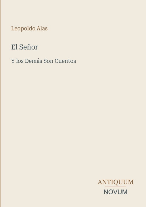 Книга El Señor Leopoldo Alas