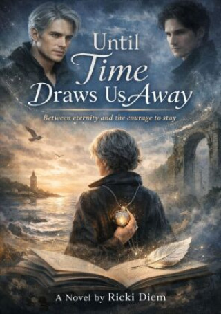Книга Until Time Draws us away Ricki Diem