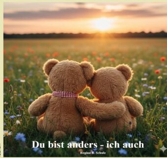 Книга Du bist anders - ich auch Regina Schulz