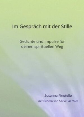 Книга Im Gespräch mit der Stille Susanna Finotello