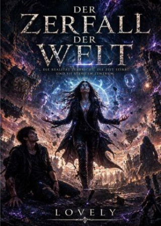 Книга Die Gipfel / Der Zerfall der Welt Lovely Writing Books