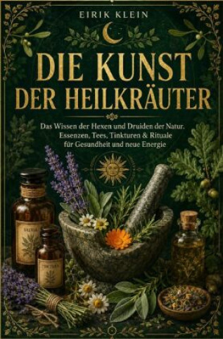 Livro Die Kunst der Heilkräuter Eirik Klein