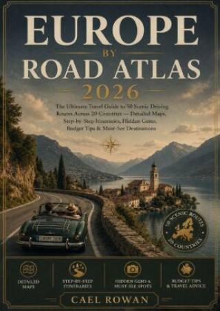 Knjiga Europe by Road Atlas 2026 Cael Rowan