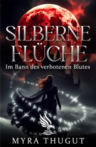 Книга Silberne Flüche Myra Thugut