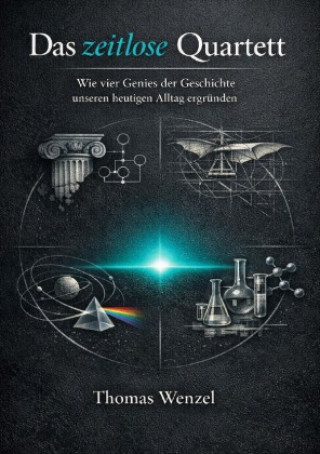 Книга Das zeitlose Quartett Thomas Wenzel