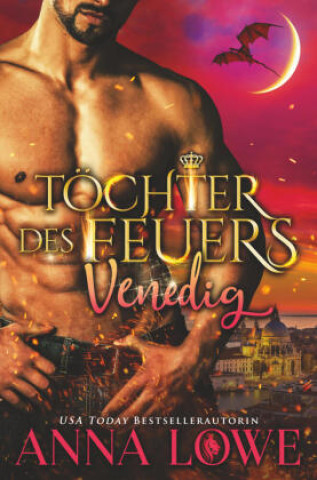 Carte Töchter des Feuers: Venedig Anna Lowe