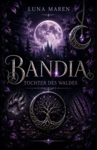 Książka Bandia - Tocher des Waldes Luna Maren