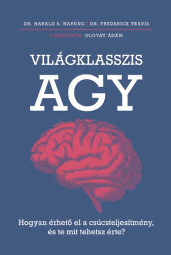 Libro Világklasszis agy Dr. Frederick Travis