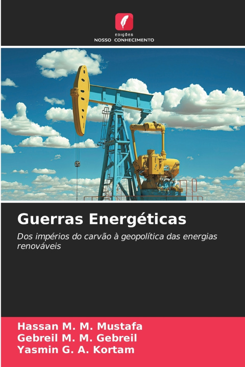 Carte Guerras Energéticas Hassan M. M. Mustafa