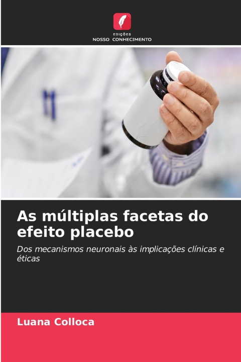 Boek As múltiplas facetas do efeito placebo Luana Colloca