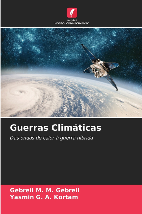 Book Guerras Climáticas Gebreil M. M. Gebreil