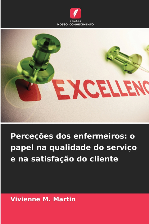 Книга Perceções dos enfermeiros Vivienne M. Martin