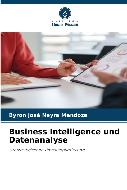 Libro Business Intelligence und Datenanalyse Byron José Neyra Mendoza