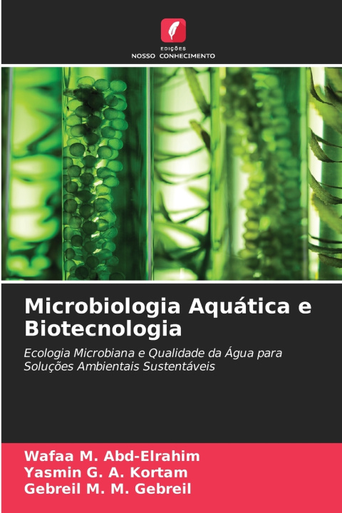 Książka Microbiologia Aquática e Biotecnologia Wafaa M. Abd-Elrahim