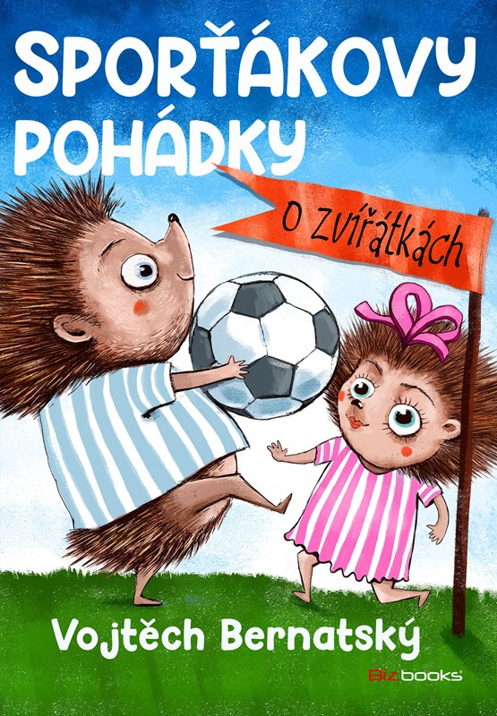 Carte Sporťákovy pohádky o zvířátkách Vojtěch Bernatský