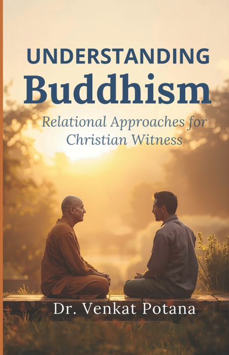 Книга Understanding Buddhism Dr. Venkat Potana