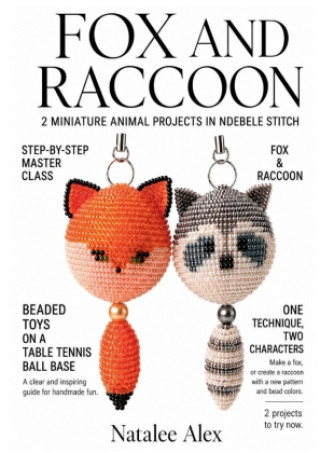 Książka Beaded Fox & Raccoon Patterns Natalee Alex