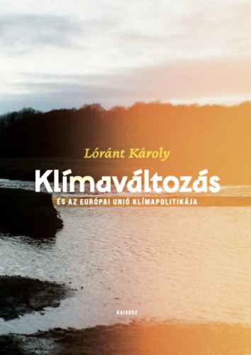Carte Klímaváltozás Lóránt Károly