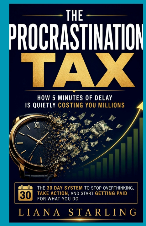 Книга The Procrastination Tax Liana Starling