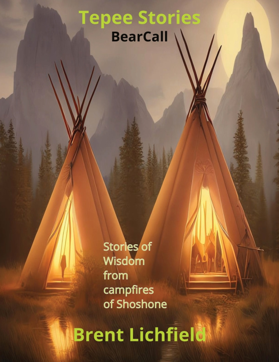 Libro Tepee Stories Brent Lichfield