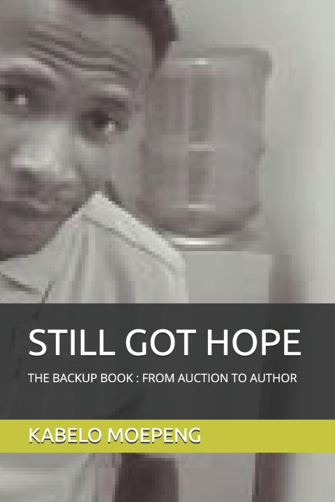 Książka STILL GOT HOPE LAZARUS LAZARUS MOEPENG