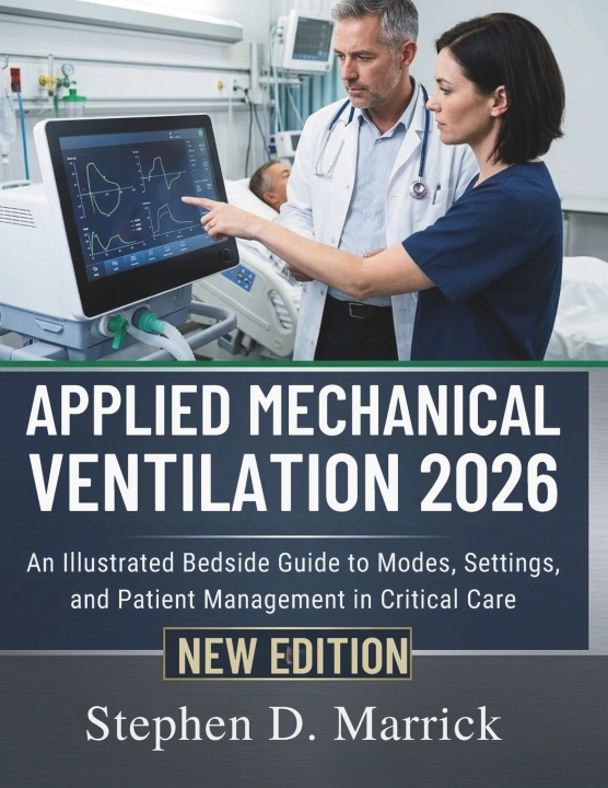 Книга Applied Mechanical Ventilation 2026 Stephen D. Marrick
