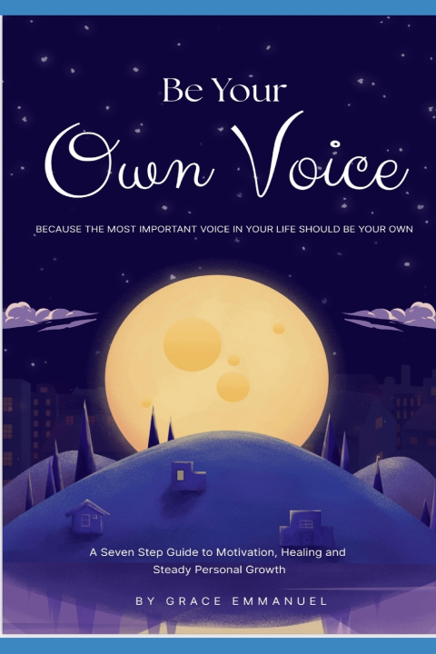 Libro Be Your Own Voice Grace Emmanuel