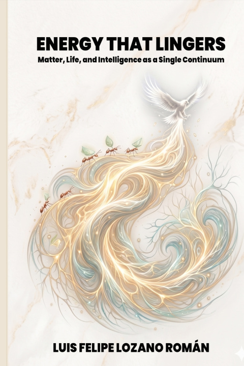 Libro ENERGY THAT LINGERS LUIS FELIPE LOZANO ROMAN