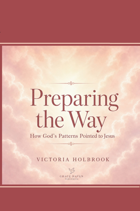 Carte Preparing The Way Victoria Holbrook