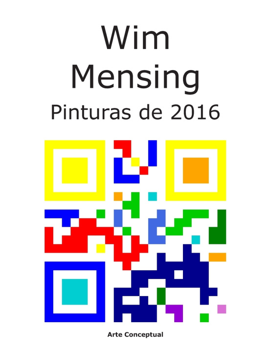 Carte Wim Mensing Pinturas de 2016 Wim Mensing