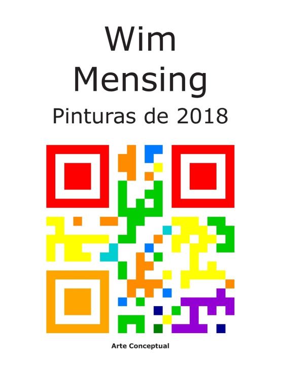 Carte Wim Mensing Pinturas de 2018 Wim Mensing