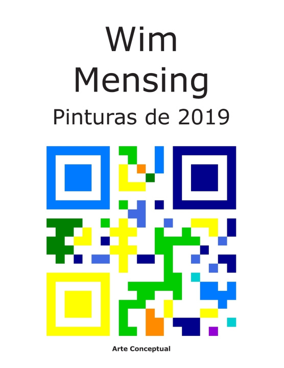 Книга Wim Mensing Pinturas de 2019 Wim Mensing