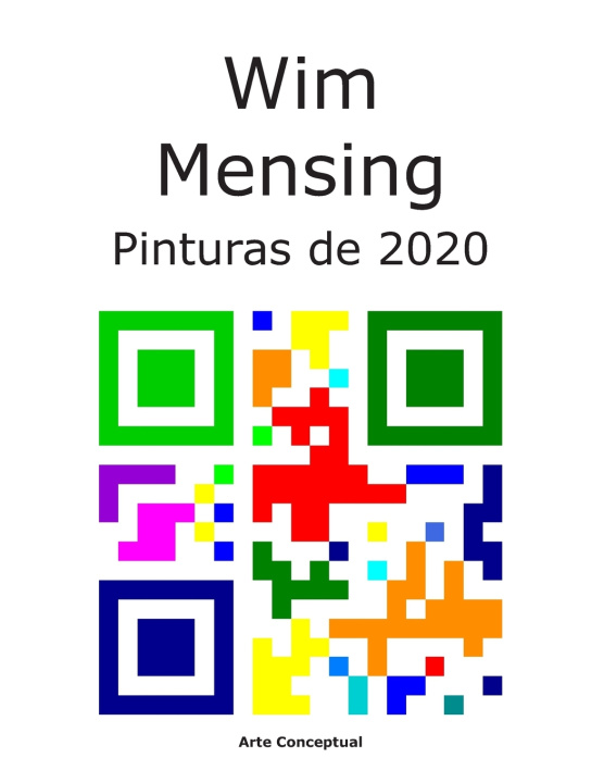Книга Wim Mensing Pinturas de 2020 Wim Mensing