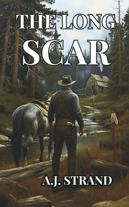 Книга The Long Scar A.J. Strand