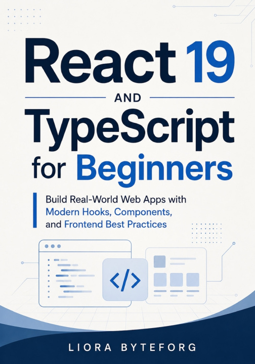 Książka React 19 and TypeScript for Beginners Liora Byteforg