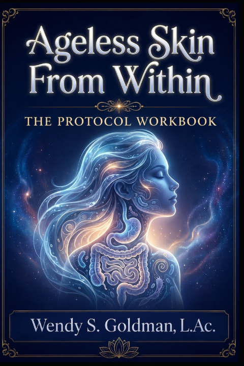 Livro Ageless Skin From Within Wendy S. Goldman L.Ac.