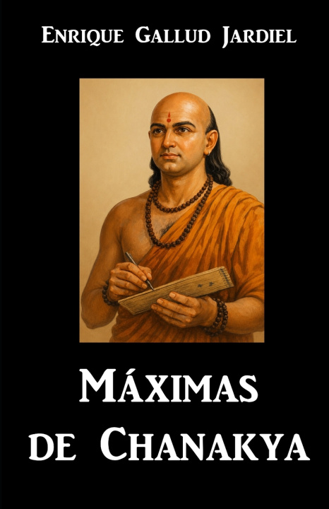 Livro Máximas de Chanakya Enrique Gallud Jardiel