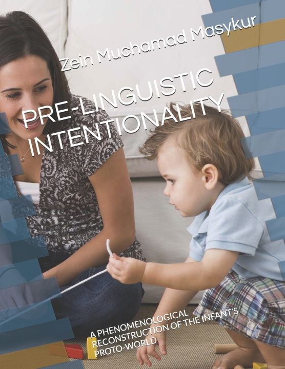 Książka PRE-LINGUISTIC INTENTIONALITY Zein Muchamad Masykur