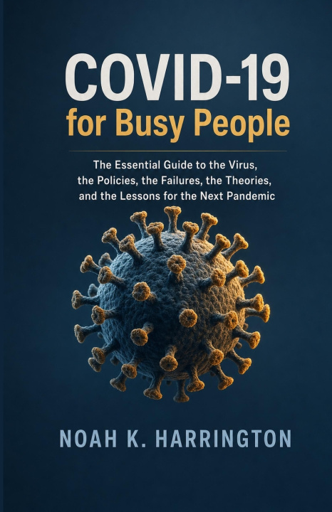 Libro COVID-19 for Busy People Noah K. Harrington