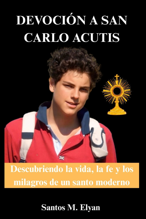 Książka DEVOCIÓN A SAN CARLO ACUTIS Santos M. Elyan