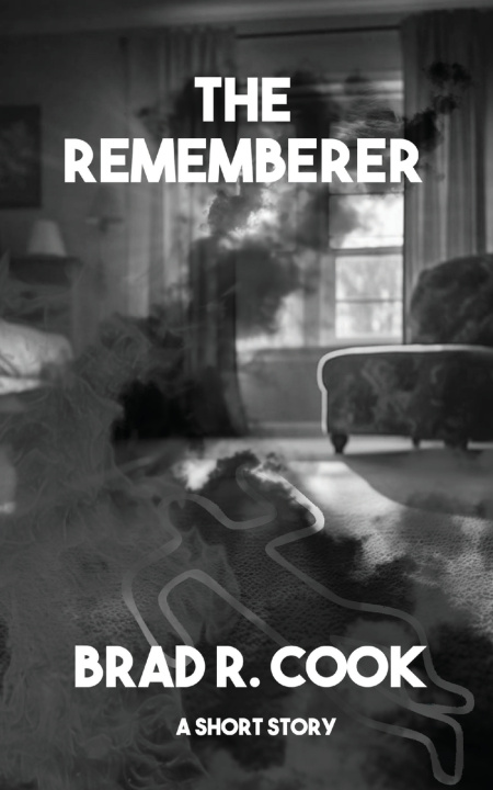 Libro The Rememberer, a short story Brad R. Cook