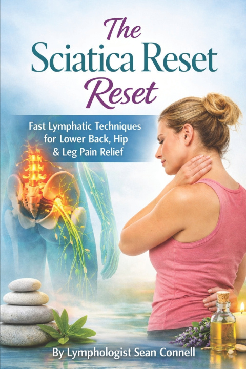 Livro The Sciatica Reset Lymphologist Sean Connell