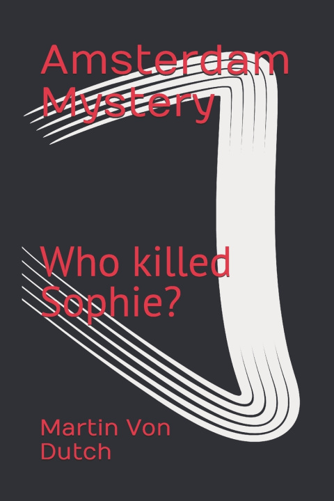 Книга Amsterdam Mystery Martin Von Dutch