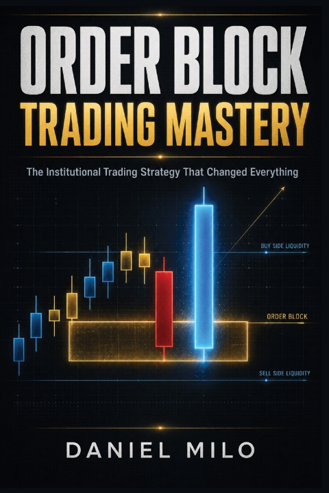 Книга Order Block Trading Mastery Daniel Milo