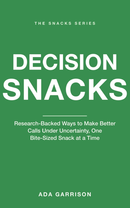 Libro Decision Snacks Ada Garrison
