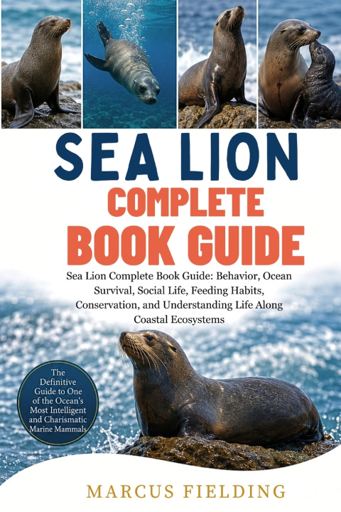 Libro SEA LION COMPLETE BOOK GUIDE Marcus Fielding