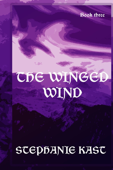 Książka The Winged Wind Stephanie Kast