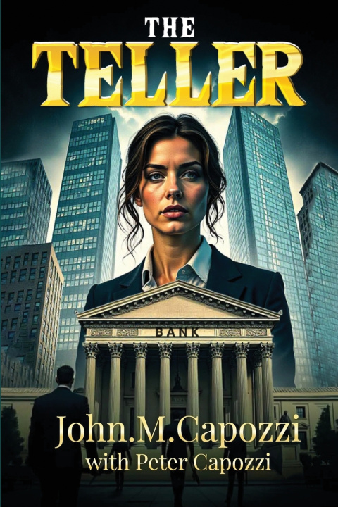 Книга The Teller John Capozzi