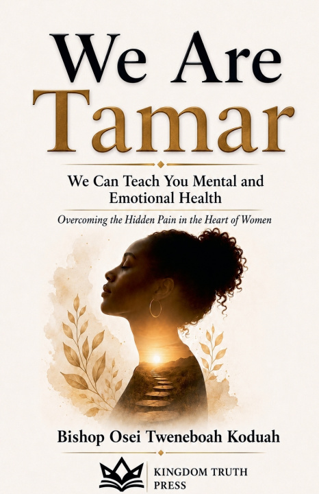 Книга We Are Tamar Bishop Osei Tweneboah Koduah